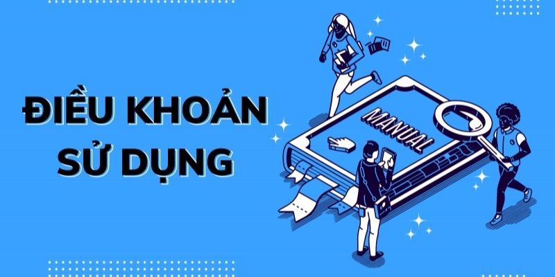 Những điểm cần lưu ý đặc biệt trong điều khoản sử dụng